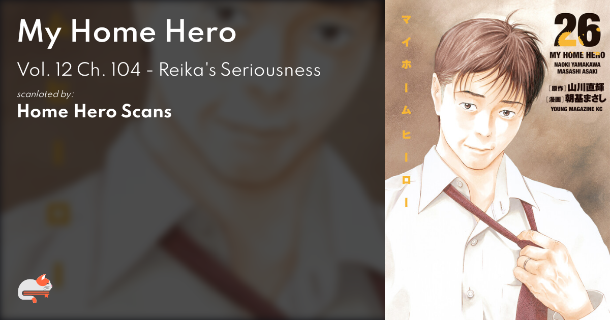 Read My Home Hero Chapter 104: Reika's Seriousness on Mangakakalot