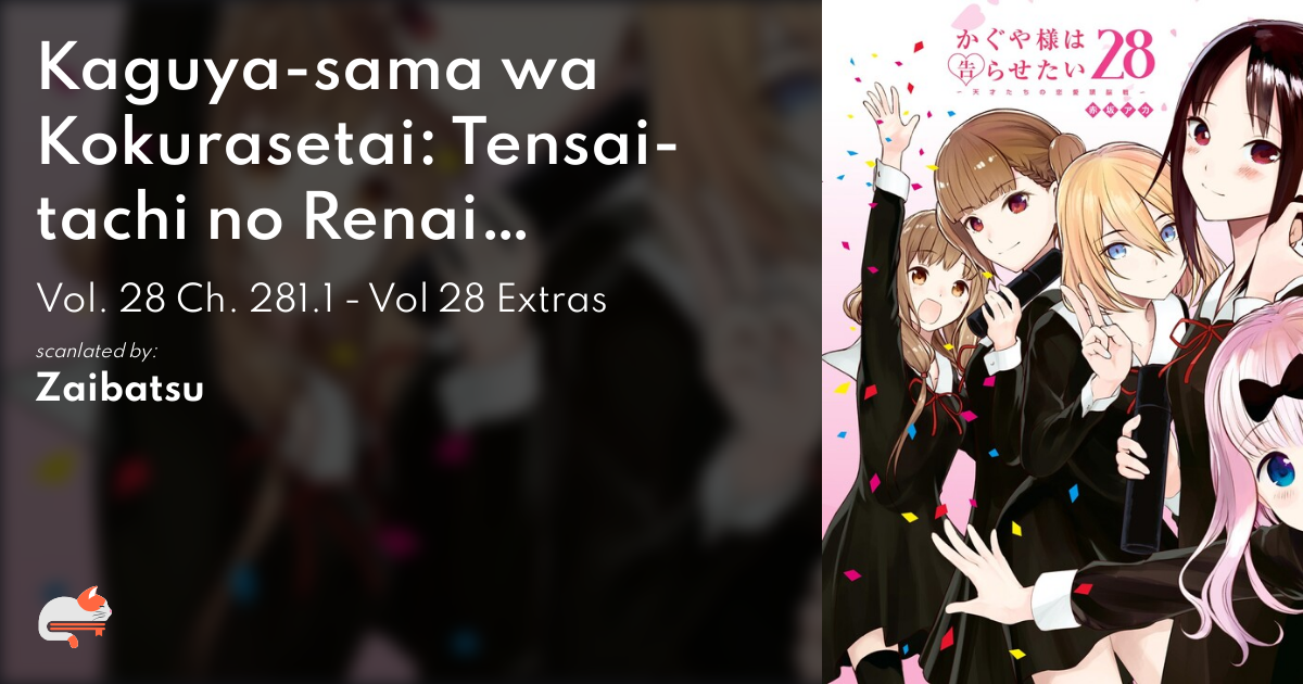 Kaguya-sama wa Kokurasetai - Tensai-tachi no Renai Zunousen Vol. 28