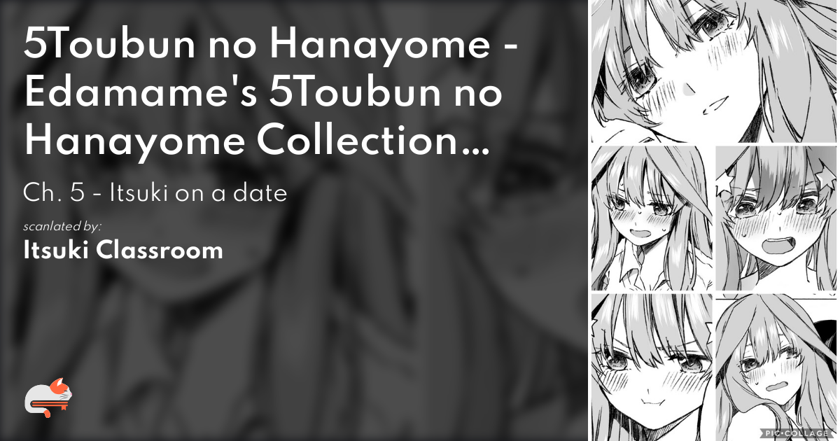 5Toubun no Hanayome - Edamame's 5Toubun no Hanayome Collection (Doujinshi)  - MangaDex