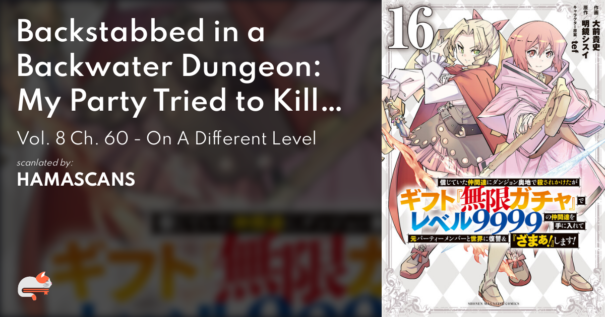 Mugen Gacha De Level 9999 Novel Gift "Mugen Gacha" de Level 9999 - Vol. 8 Ch. 60 - On A Different Level