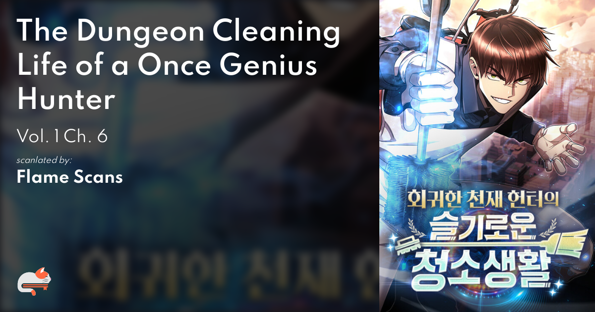 The Dungeon Cleaning Life Of A Once Genius Chapter 6 ca75b317-bb53-4094-a686-ac77bbce17f6