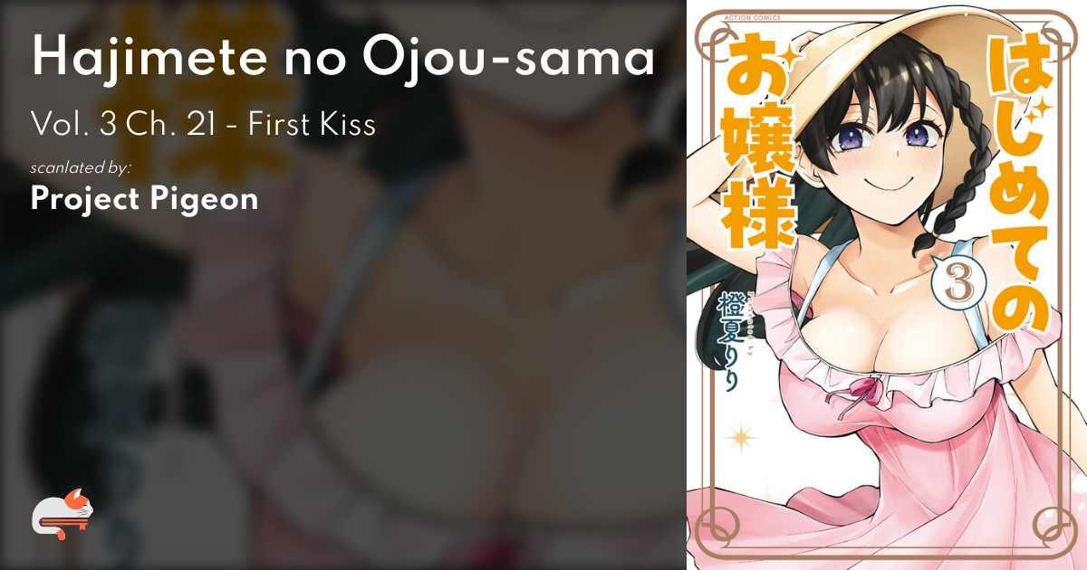 Hajimete no Ojou-sama - Vol. 3 Ch. 21 - First Kiss - MangaDex