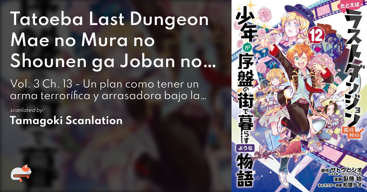 Tatoeba Last Dungeon Mae no Mura no Shounen ga Joban no Machi de Kurasu  Youna Monogatari - MangaDex