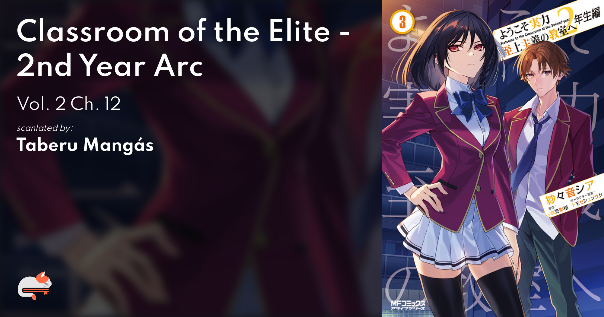 Classroom of the Elite – 2nd Year, Chapter 12 - Classroom of the