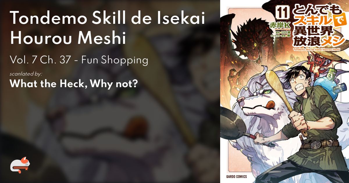 Tondemo Skill de Isekai Hourou Meshi chapter 37