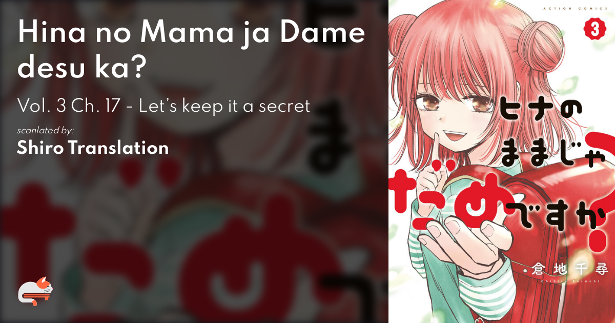 Hina no Mama ja Dame desu ka? - Vol. 3 Ch. 17 - Let’s keep it a secret - MangaDex