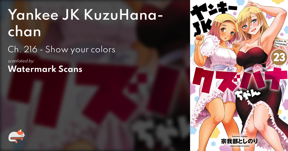 Yankee JK KuzuHana-chan - Ch. 216 - Show your colors - MangaDex