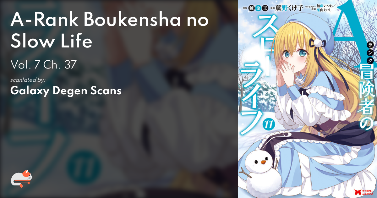 1 | Chapter 37 - A-Rank Boukensha no Slow Life - MangaDex