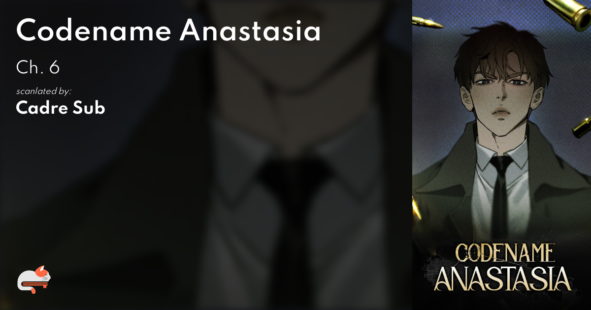 Codename Anastasia Chapter 6 ddd29c9f-a852-4c37-b9ed-f07cf38d87f7