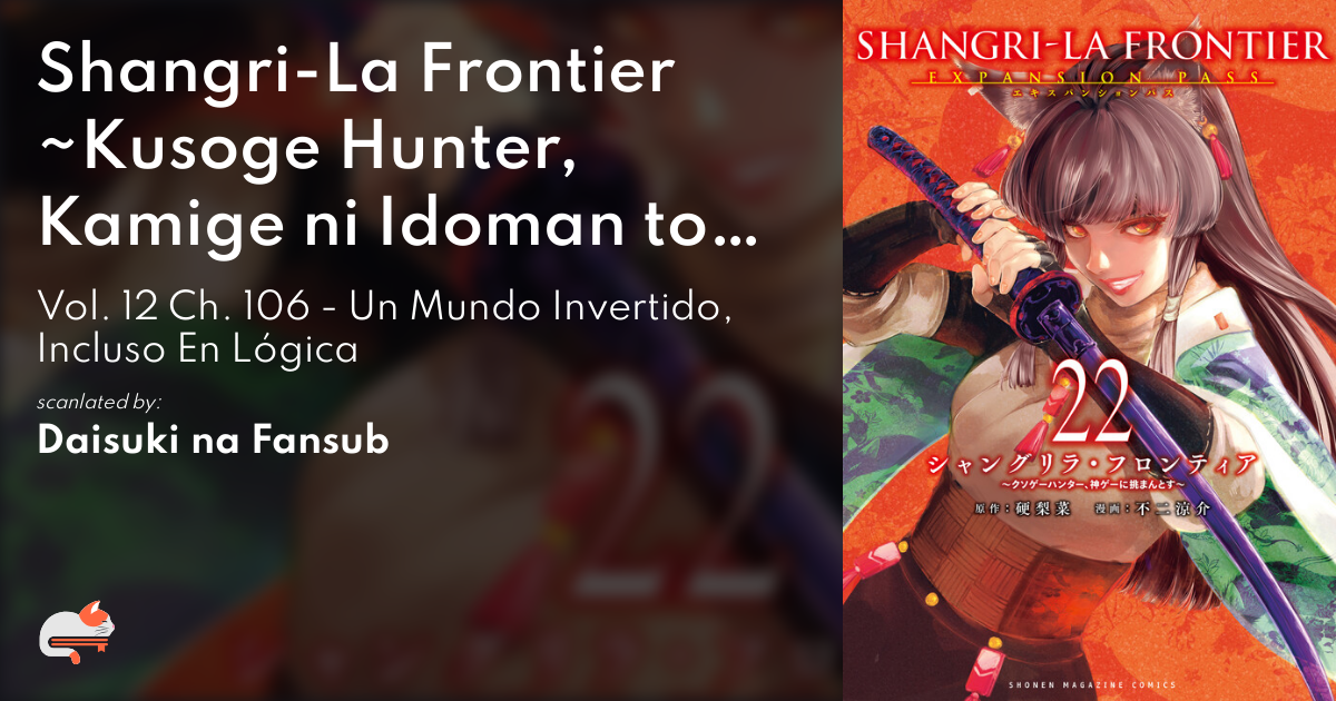 Shangri La Frontier 106 e2f447d7-5157-4e8d-9559-e50a98404177