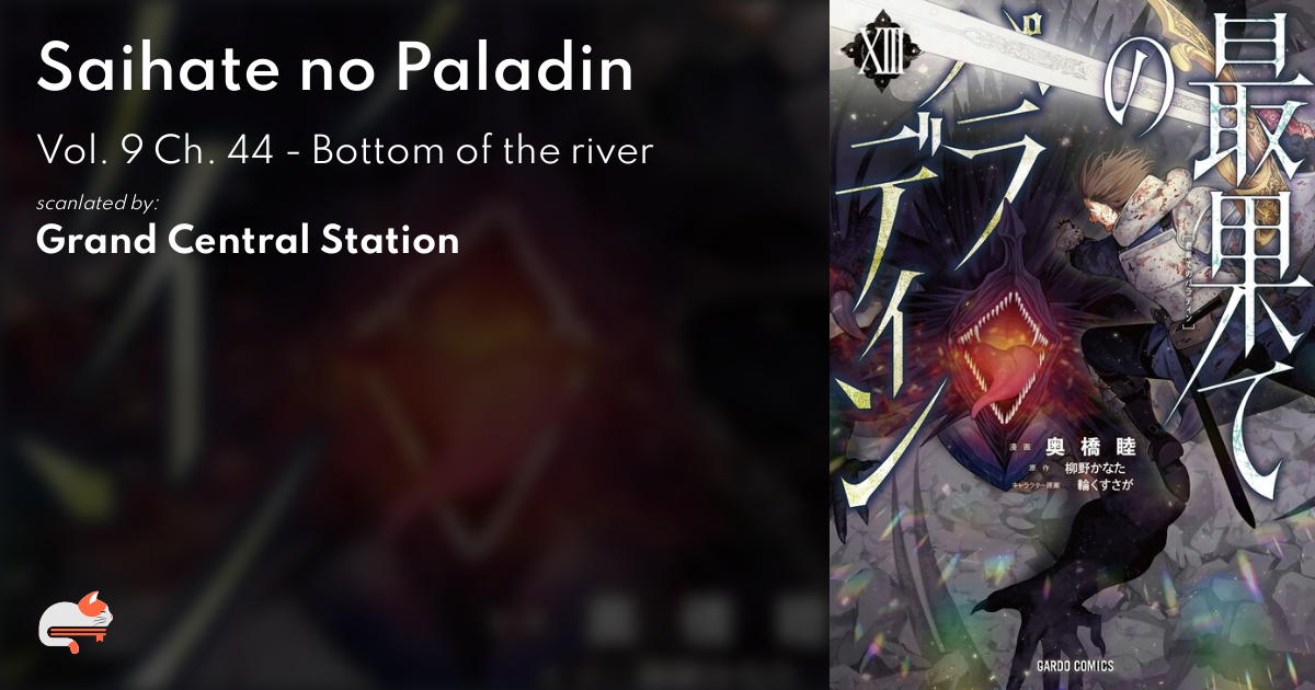 Read Saihate No Paladin Chapter 44: Bottom Of The River on