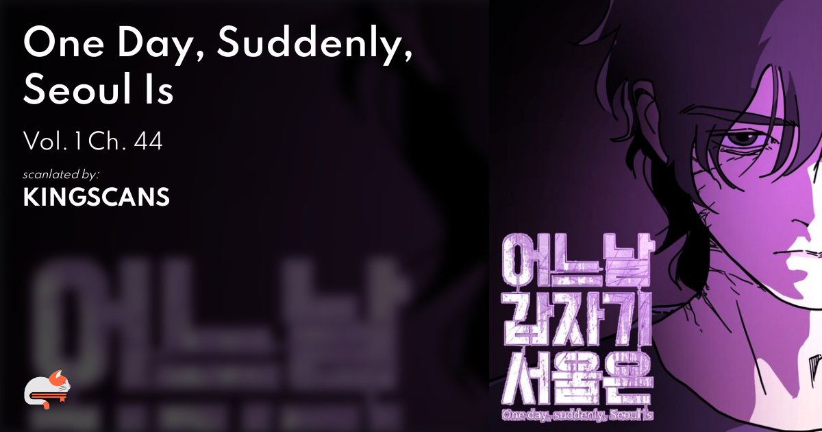 One Day Suddenly Seoul Is Chapter 49 e4eeffb6-7708-4a00-81e2-f7f6f81aff62