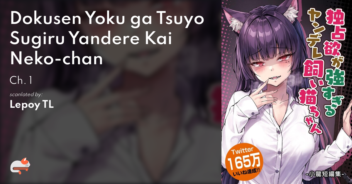 The Yandere Cat Is Overly Domineering e56cbc5c-24f3-46a8-98a9-28c151048602