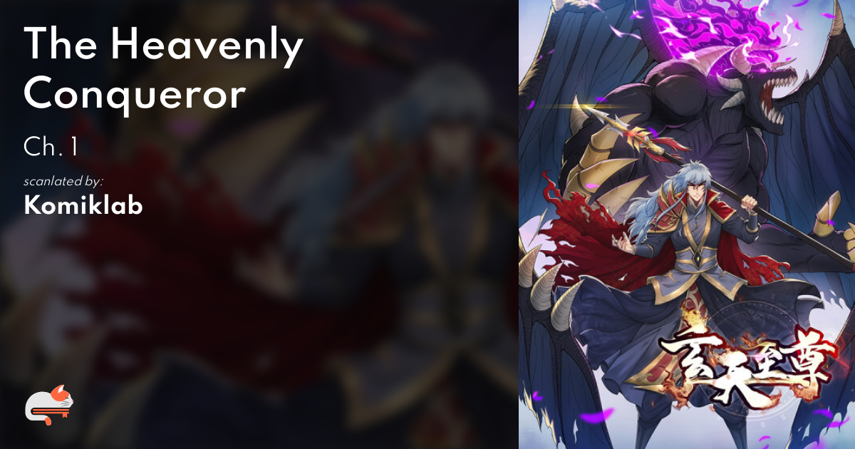 The Heavenly Conqueror Chapter 1 e6cb8246-97a9-456c-9338-fd6799575c5e