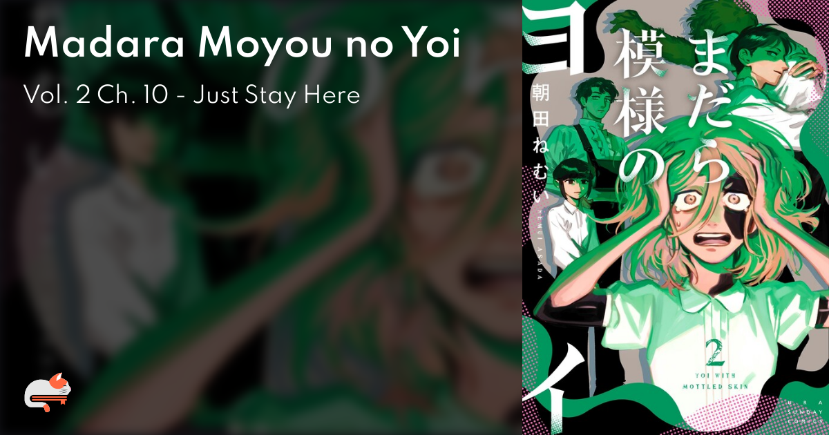 Madara Moyou no Yoi - Vol. 2 Ch. 10 - Just Stay Here - MangaDex