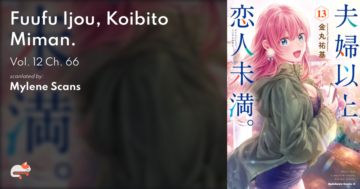 Read Fuufu Ijou, Koibito Miman. Chapter 37 - Mangadex