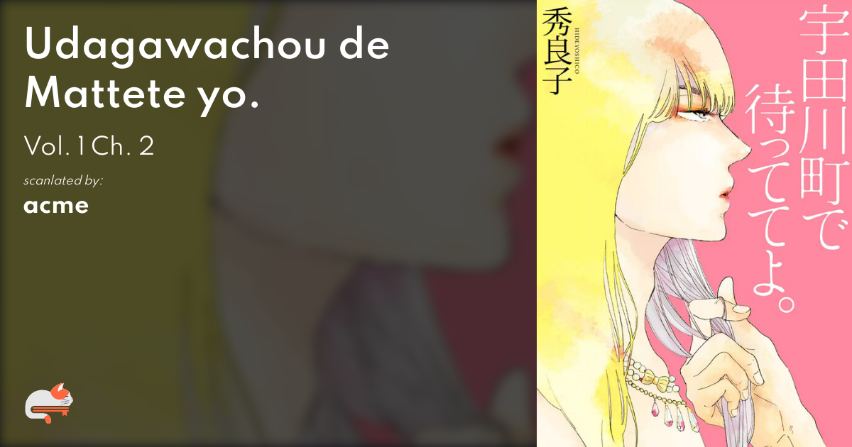 Udagawachou De Mattete Yo Manga Udagawachou de Mattete yo. - Vol. 1 Ch. 2 | MangaDex Forums