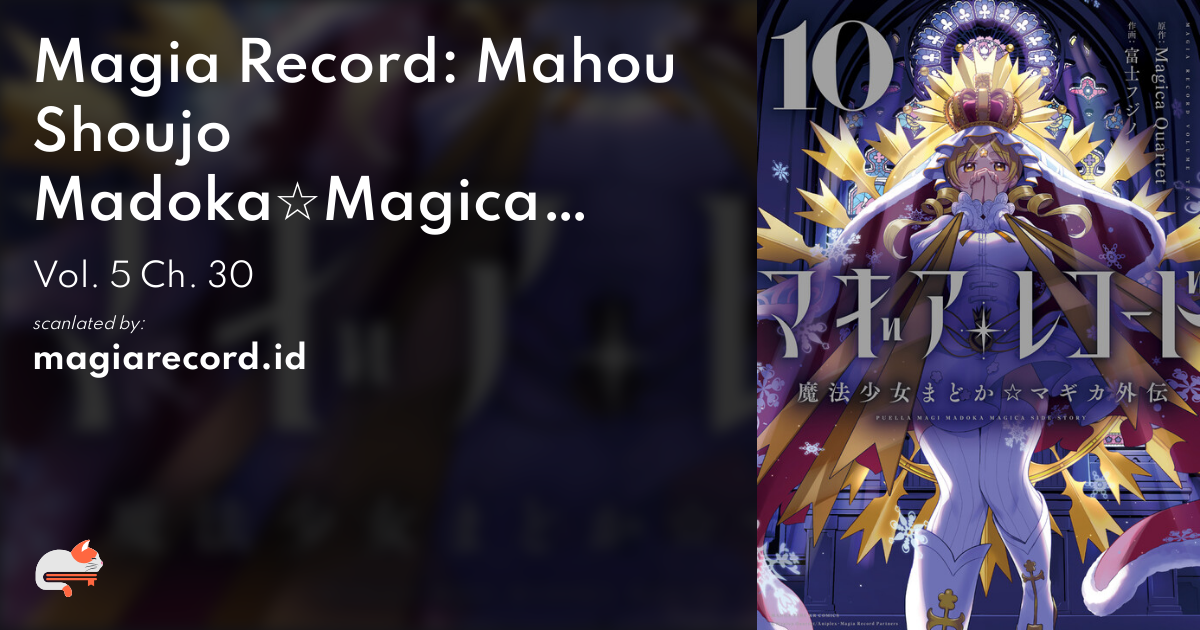 Magia Record: Mahou Shoujo Madoka☆Magica Gaiden - MangaDex