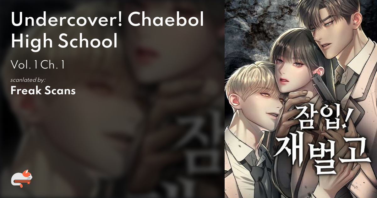 Undercover Chaebol High School Ch 1 f8dce8e9-88a6-41d2-9fab-84704afb3f03
