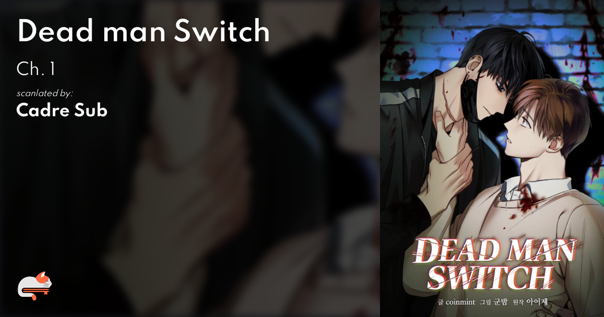 Dead Man Switch Chapter 1 fbe9c43d-cd86-4b4f-a1b9-13b404163587