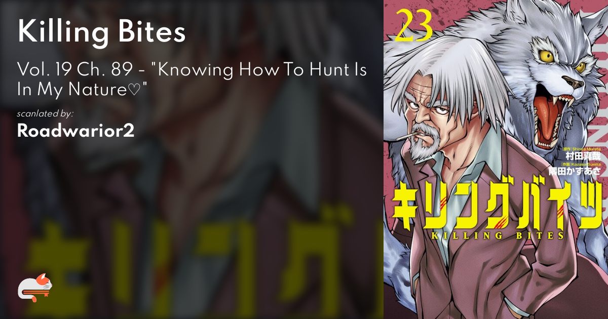 Read Killing Bites Chapter 89: knowing How To Hunt Is In My
