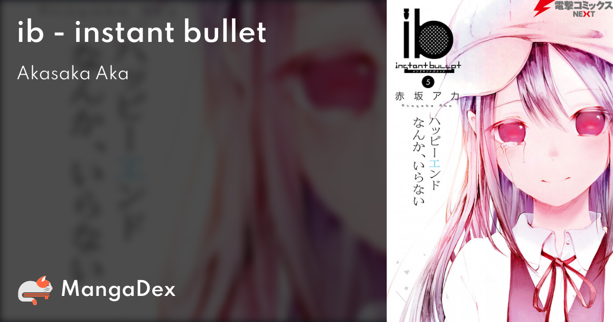 ib - instant bullet - MangaDex