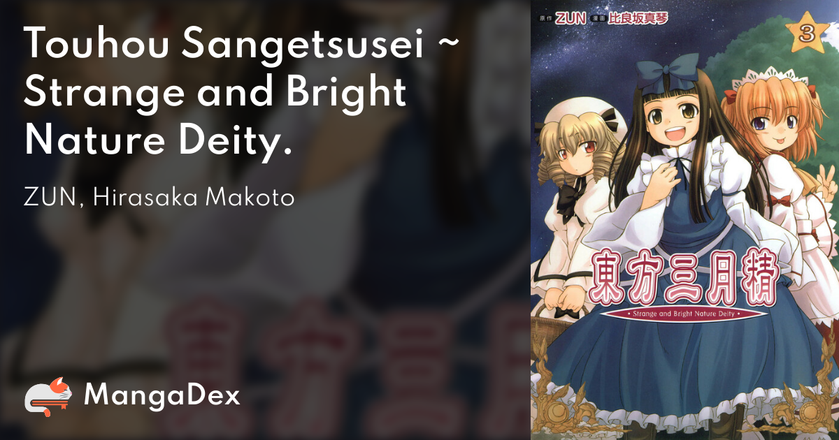 Touhou Sangetsusei ~ Strange and Bright Nature Deity. - MangaDex