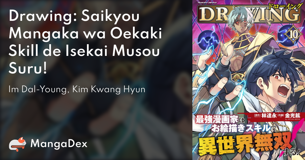 DISC] Drawing: Saikyou Mangaka wa Oekaki Skill de Isekai Musou Suru! - Ch.  25 (Slayer Scans) : r/manga