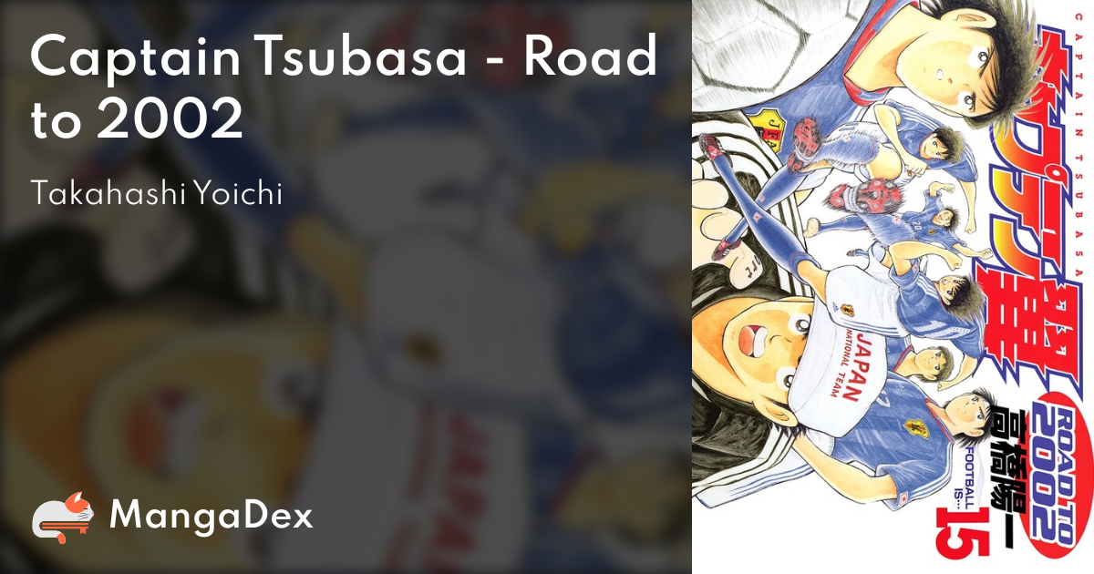 Captain Tsubasa Road To 02 Mangadex