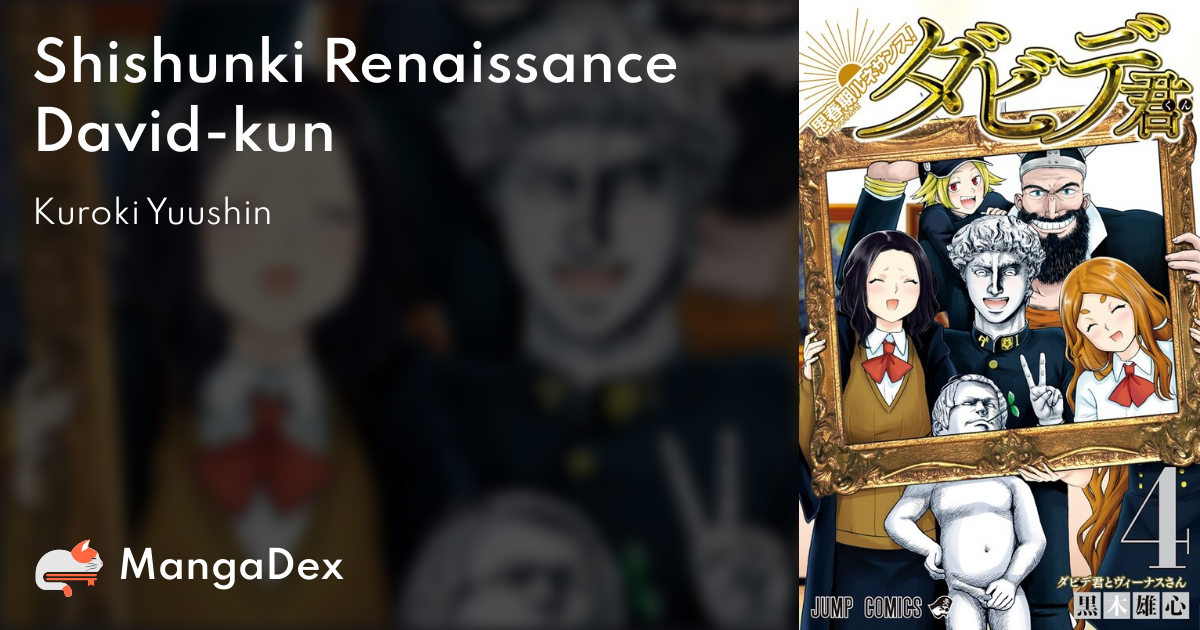 Shishunki Renaissance David Kun Mangadex