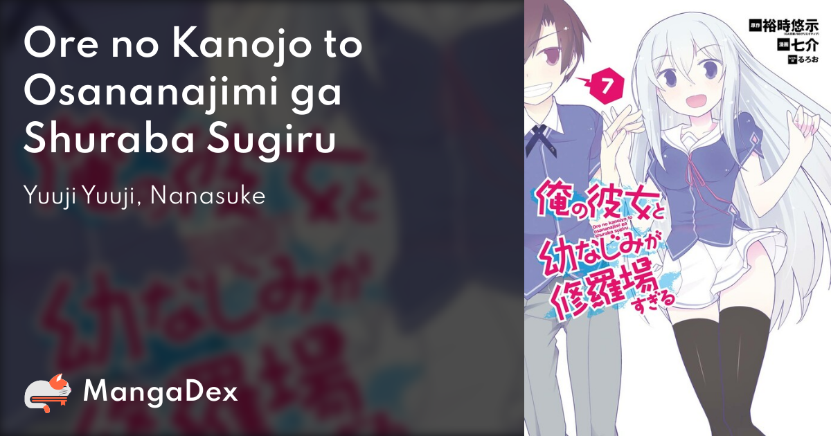 Ore no Kanojo to Osananajimi ga Shuraba sugiru Volume 17 Discussion -  Forums 