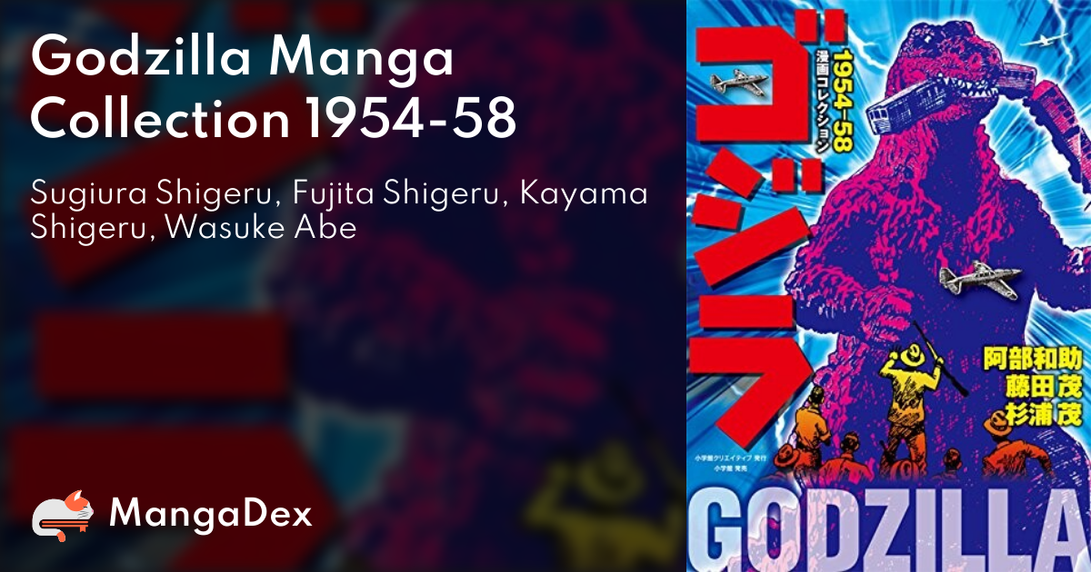 Godzilla Manga Collection 1954-58 - MangaDex