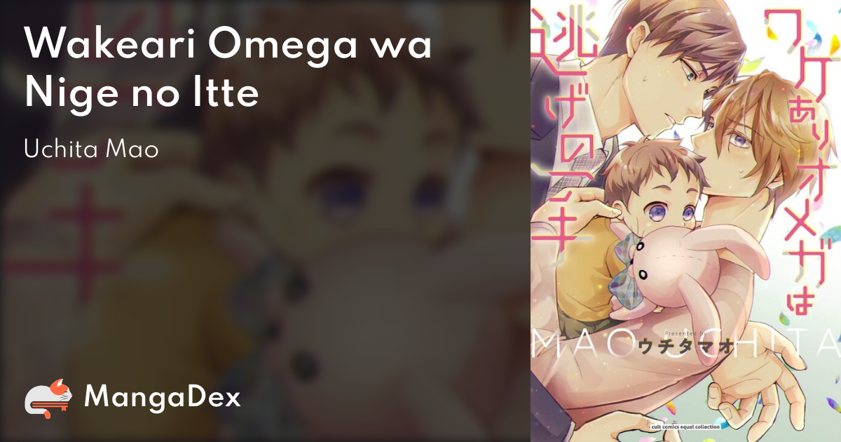 Wakeari Omega wa Nige no Itte MangaDex