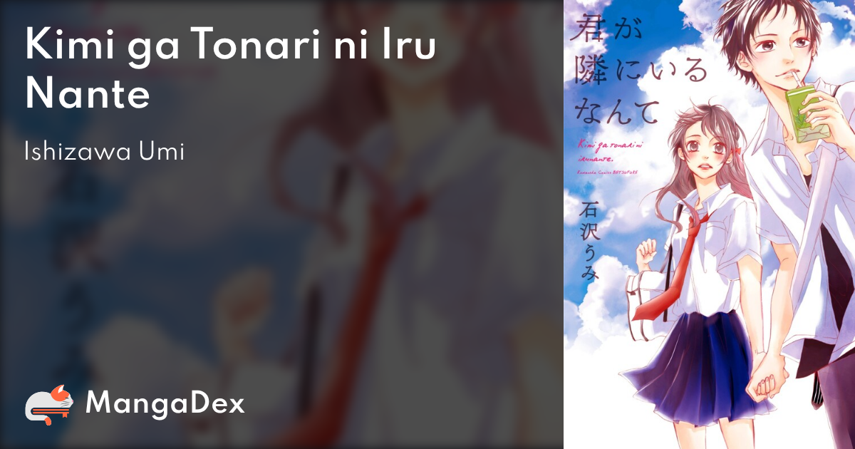 Kimi Ga Tonari Ni Iru Nante Mangadex