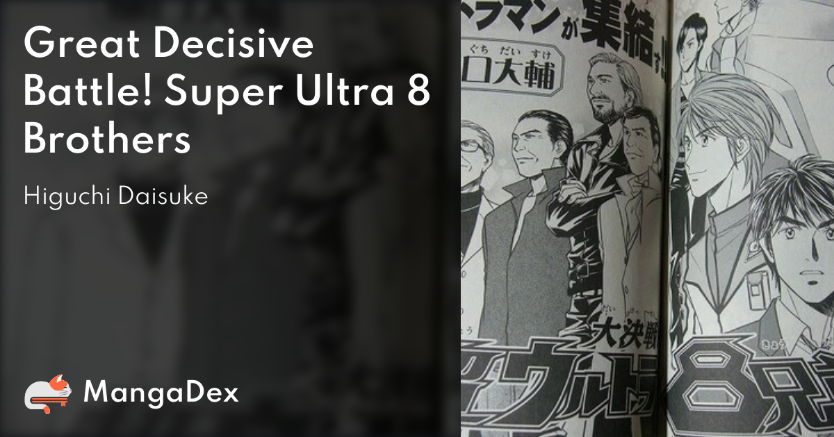 Great Decisive Battle! The Super 8 Ultra Brothers