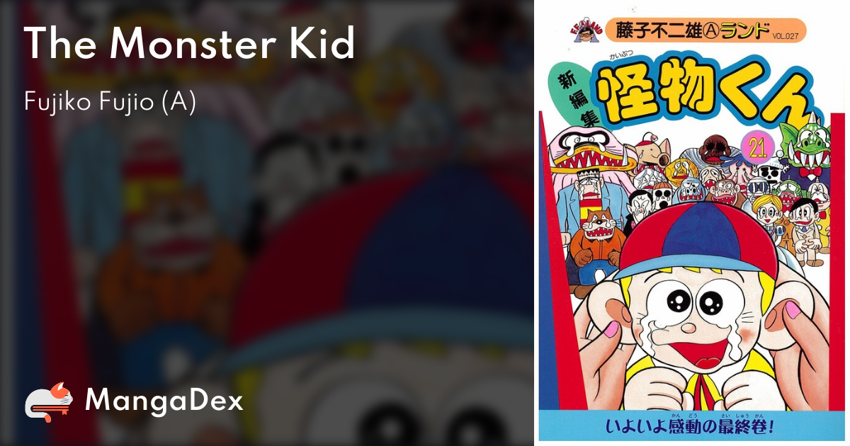The Monster Kid - MangaDex