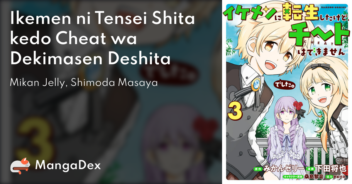 Ler Ikemen Ni Tensei Shita Kedo Cheat Wa Dekimasen Shita - SlimeRead