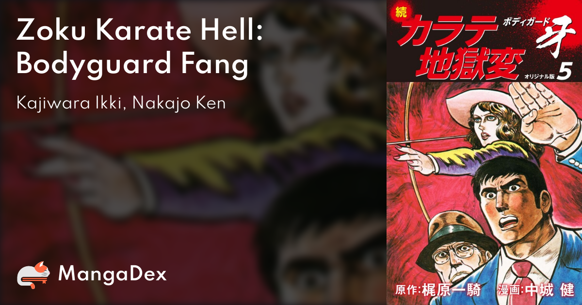 Zoku Karate Hell: Bodyguard Fang - MangaDex