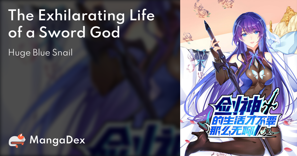The Exhilarating Life Of A Sword God Manga 1473c43e-343b-4d34-89a7-59658697c905