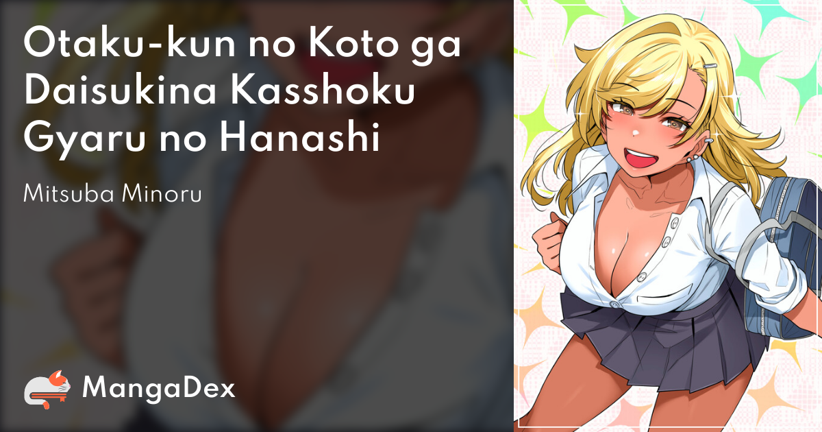 The Story Of A Tanned Gyaru Who Loves Otaku kun 19fca772-1396-472c-ad8a-6e3cb2fbf8e5