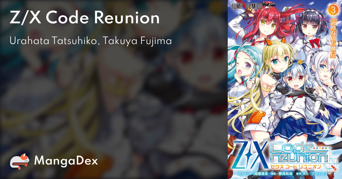 タクヤ Z/X Code Reunion - MangaDex