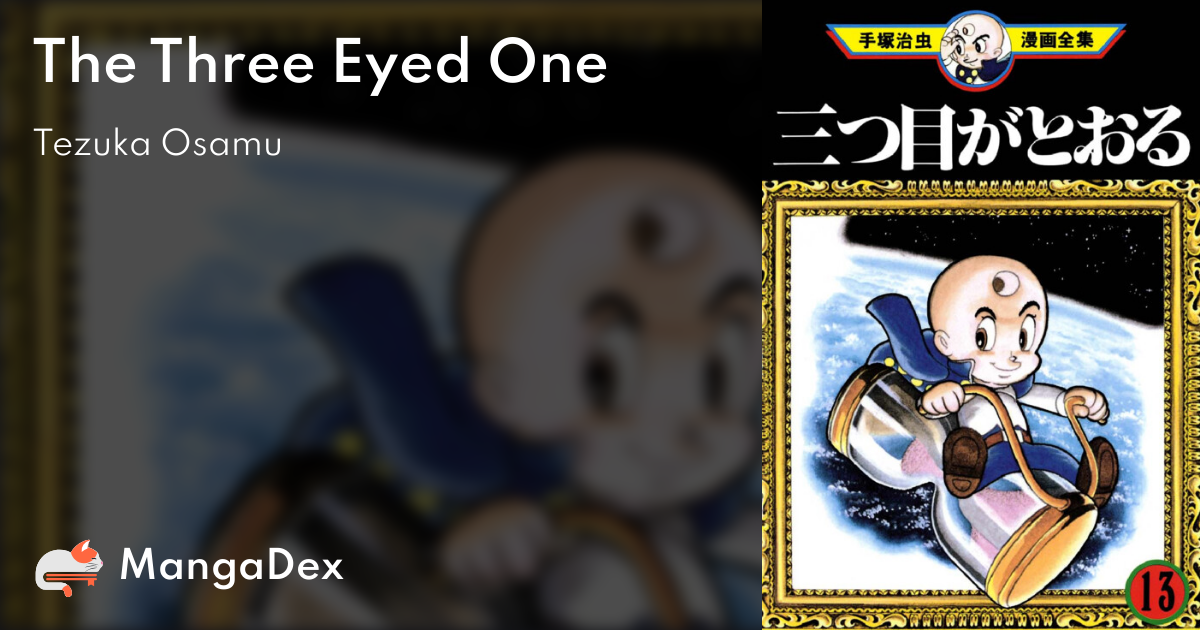 The Three Eyed One - MangaDex
