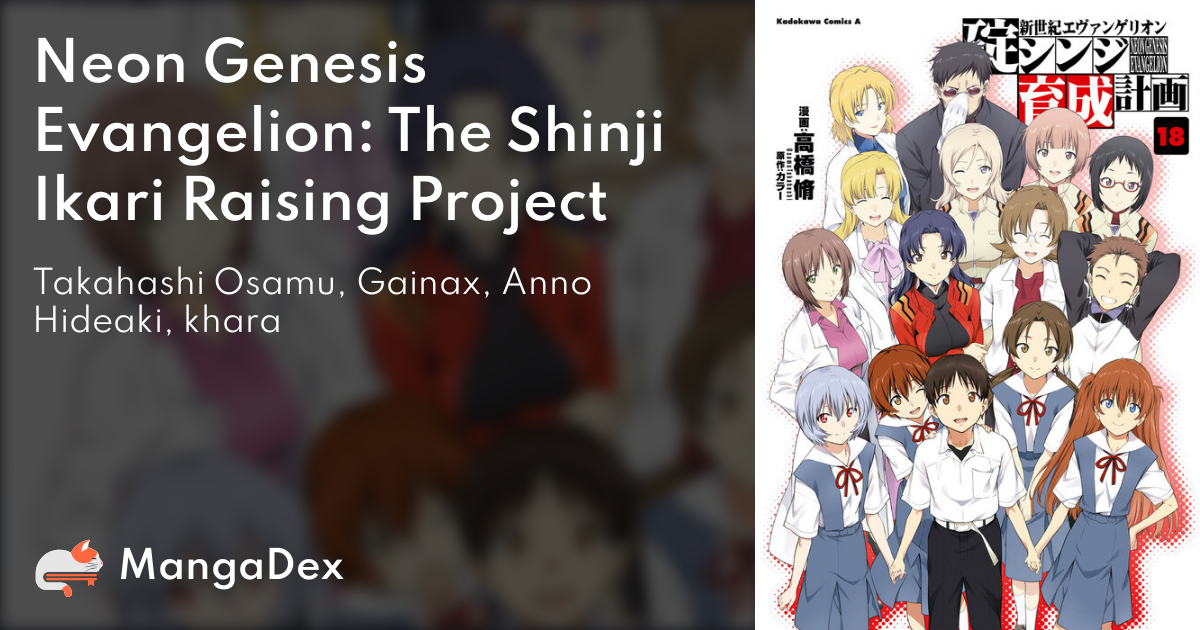 Neon Genesis Evangelion: The Shinji Ikari Raising Project - MangaDex