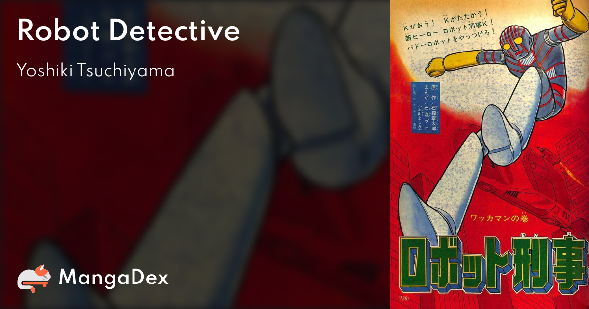 Robot Detective - MangaDex