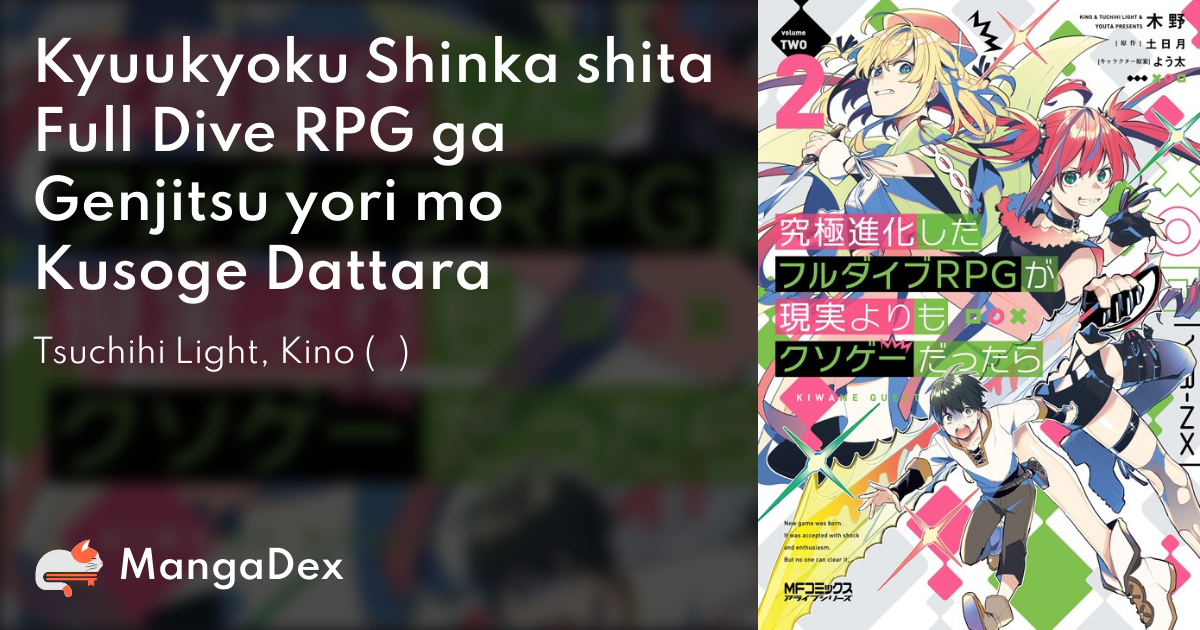 Kyuukyoku Shinka shita Full Dive RPG ga Genjitsu yori mo Kusoge Dattara