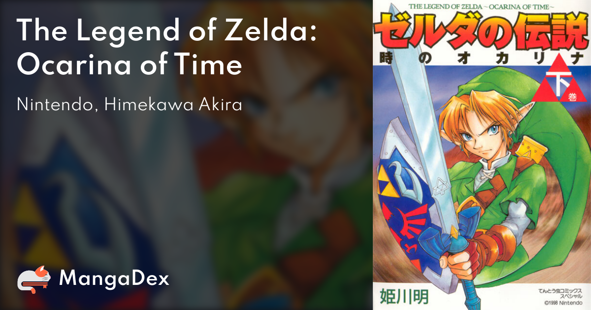 The Legend of Zelda: Ocarina of Time - MangaDex