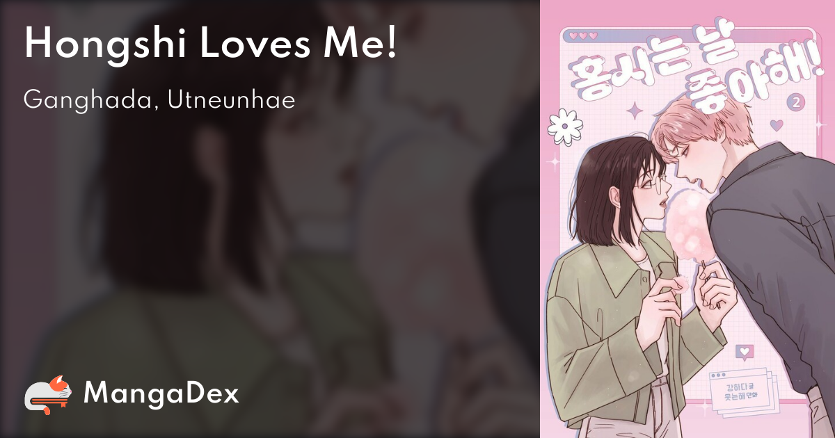 Read Hongshi Loves Me! Chapter 113: The Name Of The Guy You're