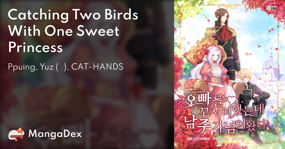 Catching Two Birds With One Sweet Princess MangaDex