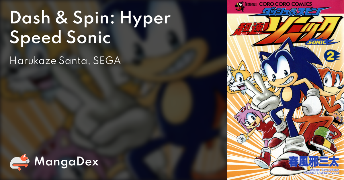 Dash & Spin: Hyper Speed Sonic - MangaDex