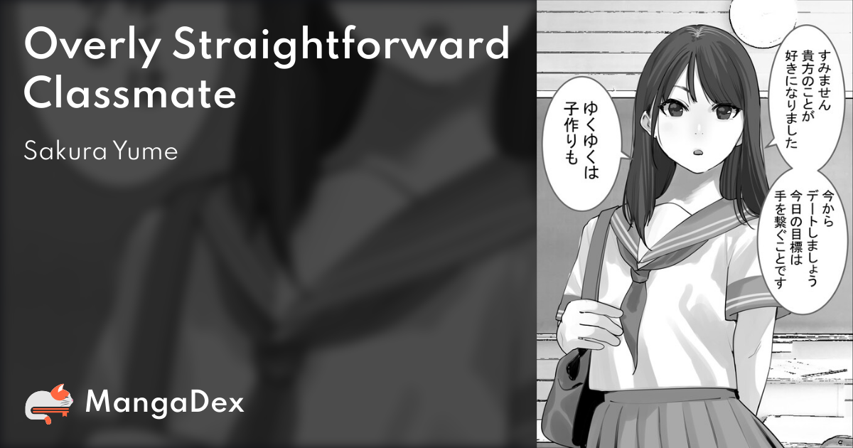 Overly Straightforward Classmate - MangaDex